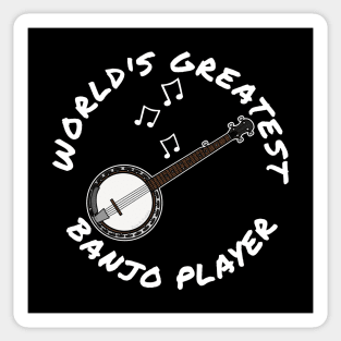 World's Greatest Banjo Player Banjoist Folk Musician Sticker